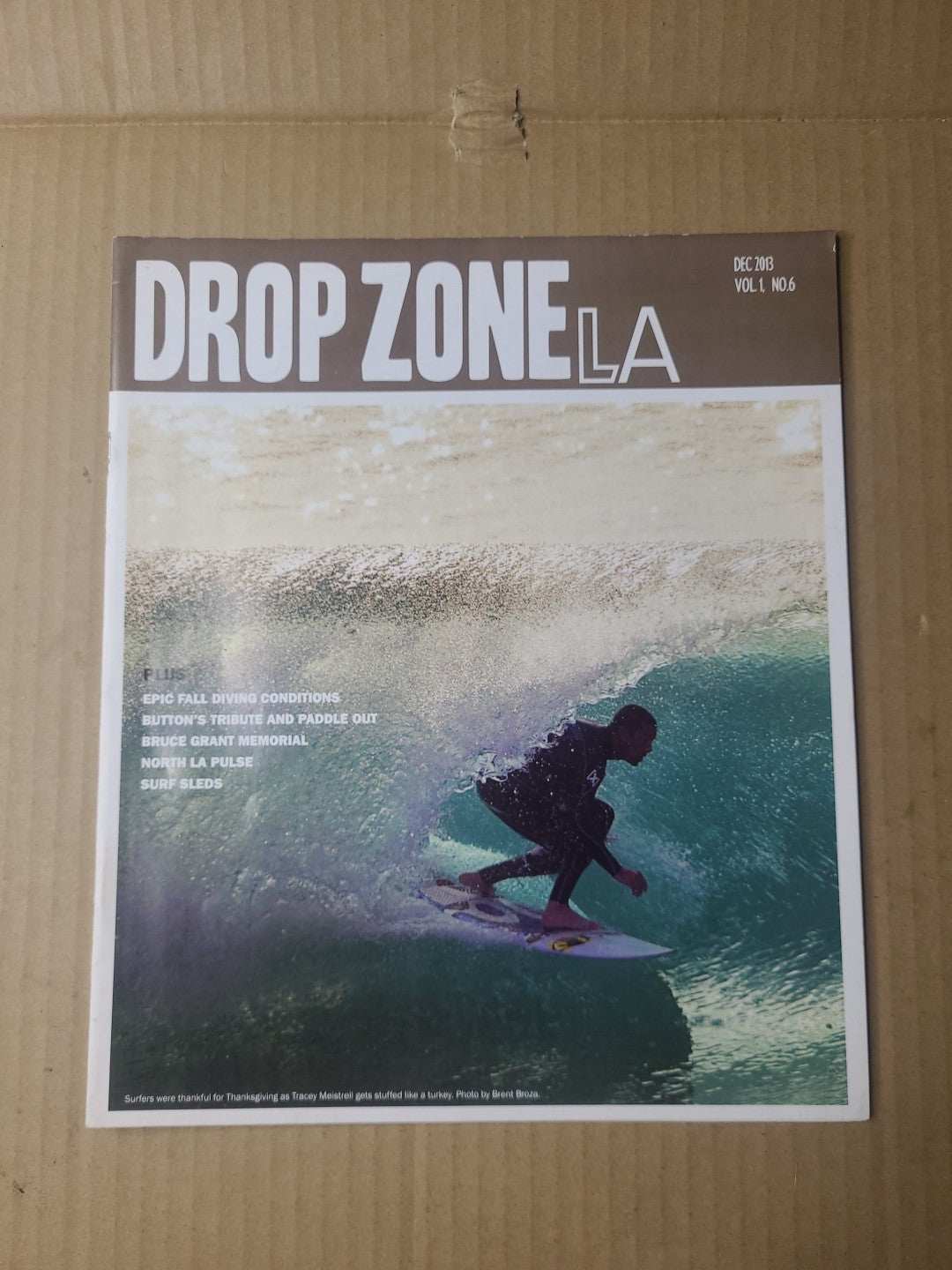Drop Zone LA Surf Magazine Dec 2013 - Buttons Trubute, Bruce Grant, Gary Linden