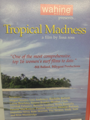 Wahine Magazine Tropical Madness VHS - Surf Film Keala Kennelly, Lisa Anderson