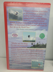 Wahine Magazine Tropical Madness VHS - Surf Film Keala Kennelly, Lisa Anderson